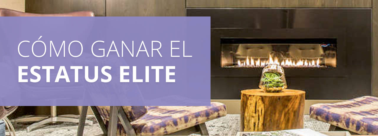 CÓMO GANAR EL ESTATUS ELITE