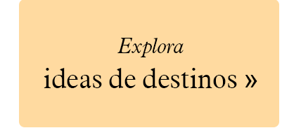 Explora ideas de destinos.