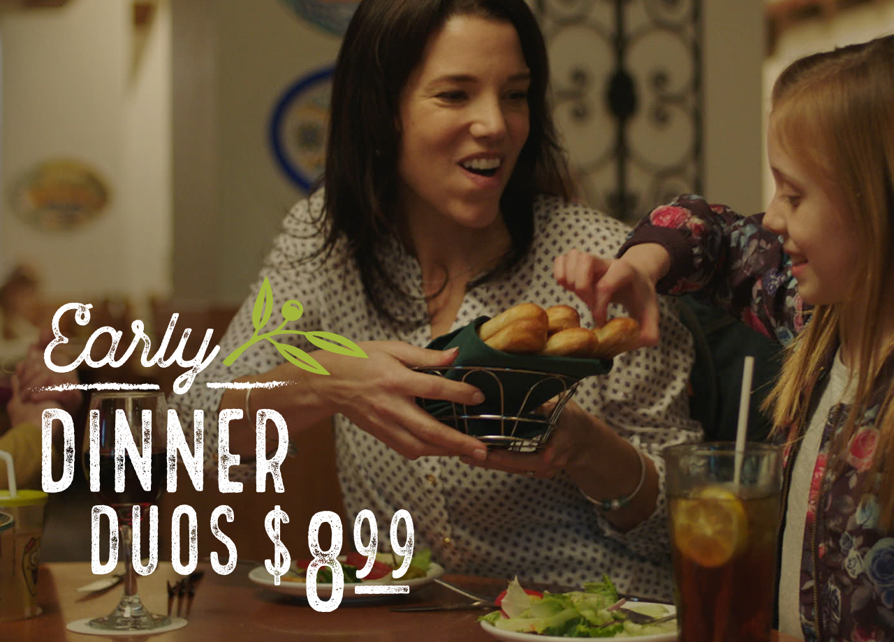 Early Dinner Duos$8.99 Monday-Thursday3-5 P.M. 