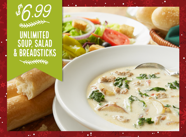 $6.99 Unlimited Soup, Salad & Breadsticks. This Week Only!