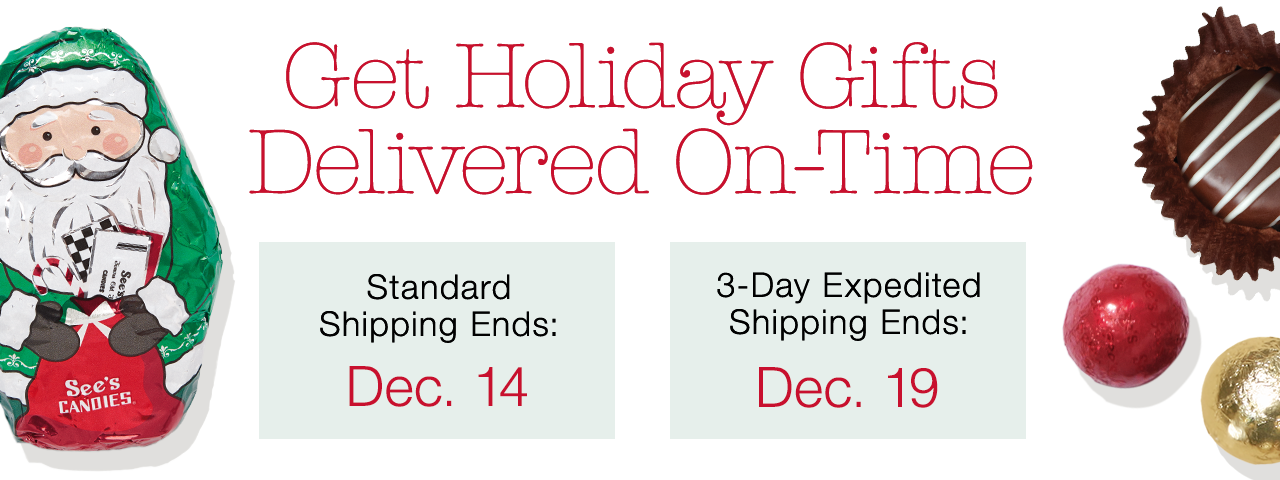 Get Holiday Gifts Delivered On-Time | Standard Shipping Ends: Dec. 14 | 3-Day Expedited Shipping Ends: Dec. 19