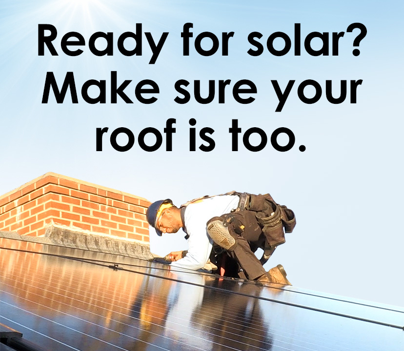 Ready for solar? Make sure your roof is too.